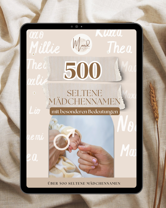 500 wundervolle, seltene Mädchennamen