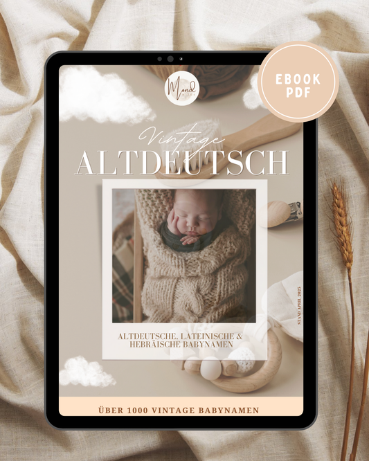 1000 Vintage Altdeutsche Babynamen ☁️
